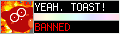 BANNED!